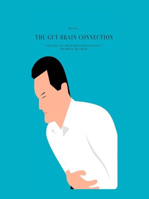 cover image of The Gut-Brain Connection